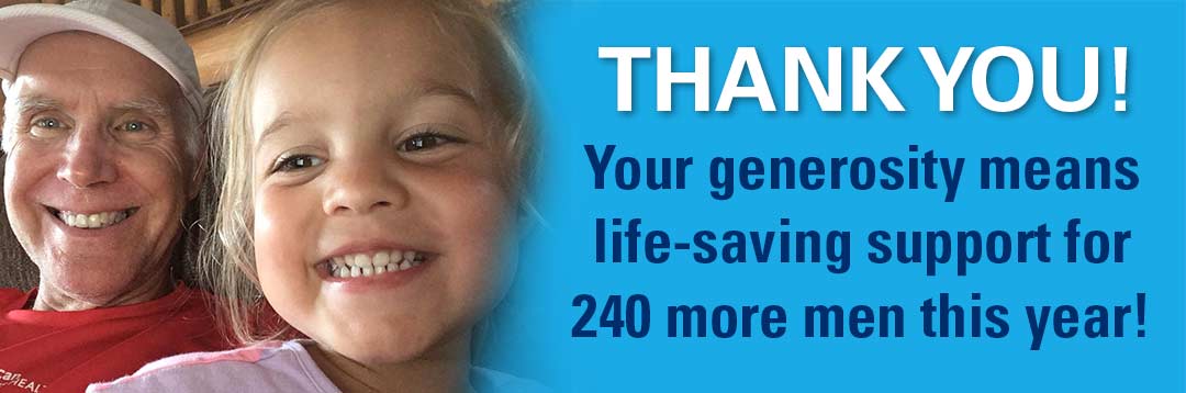 Your generosity will enable life-saving help for save 240 men in 2019.
